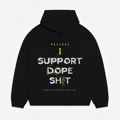 TEAM REVERSE I SUPPORT DOPE SHIT HOODIE