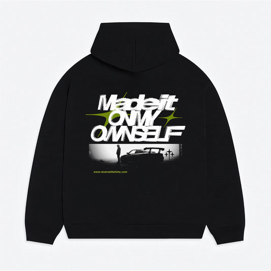 TEAM REVERSE MADE IT ON MY OWNSELF HOODIE